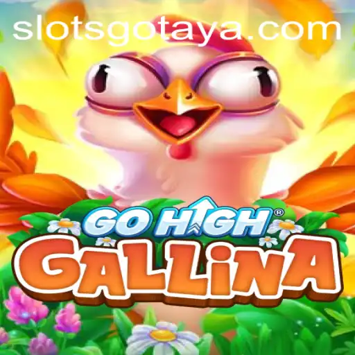 Exploring the Exciting World of GoHighGallina: SLOTSGO