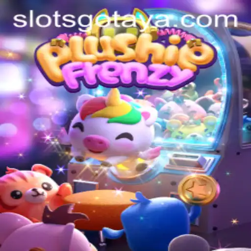 Exploring the Exciting World of PlushieFrenzy Using the SLOTSGO Strategy
